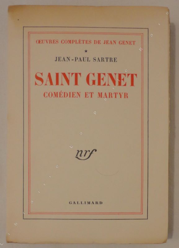 SARTRE (Jean-Paul) - Saint Genet comdien et martyr.