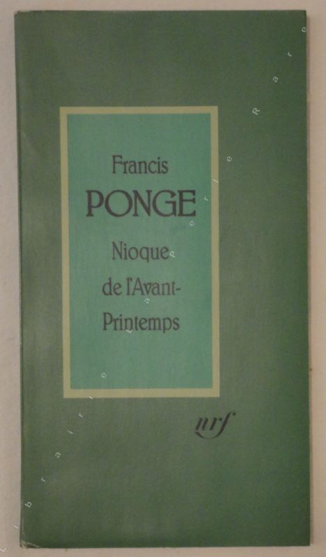 PONGE (Francis) - Nioque de l'Avant-Printemps.