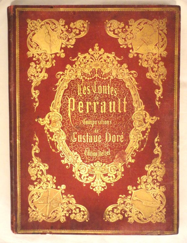 [PERRAULT Charles]. - Les contes de Perrault. Dessins par Gustave Dor.