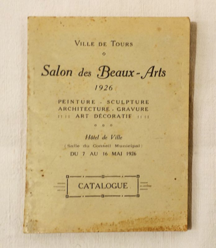 VILLE de TOURS. - Salon des Beaux-Arts 1926. Peinture - sculpture - architecture - gravure - art dcoratif.