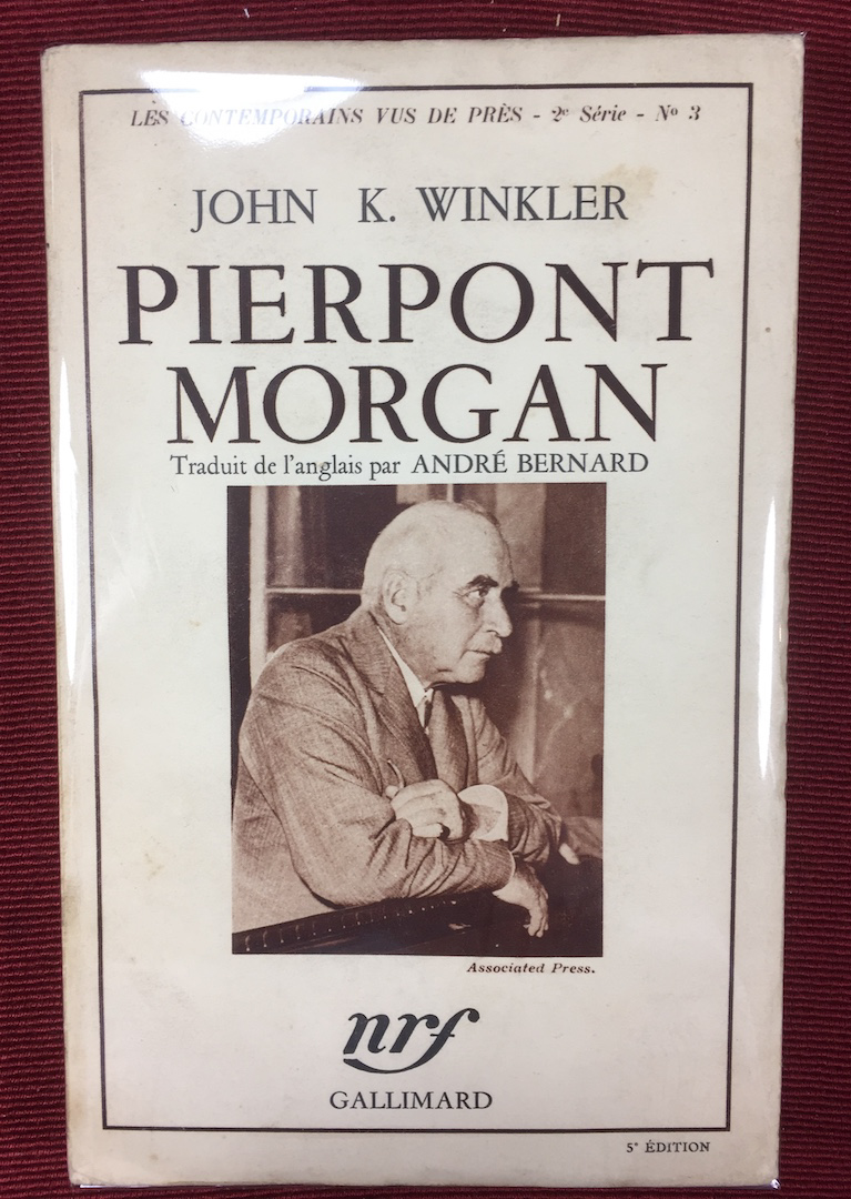 WINKLER (John K.). - Pierpont Morgan.